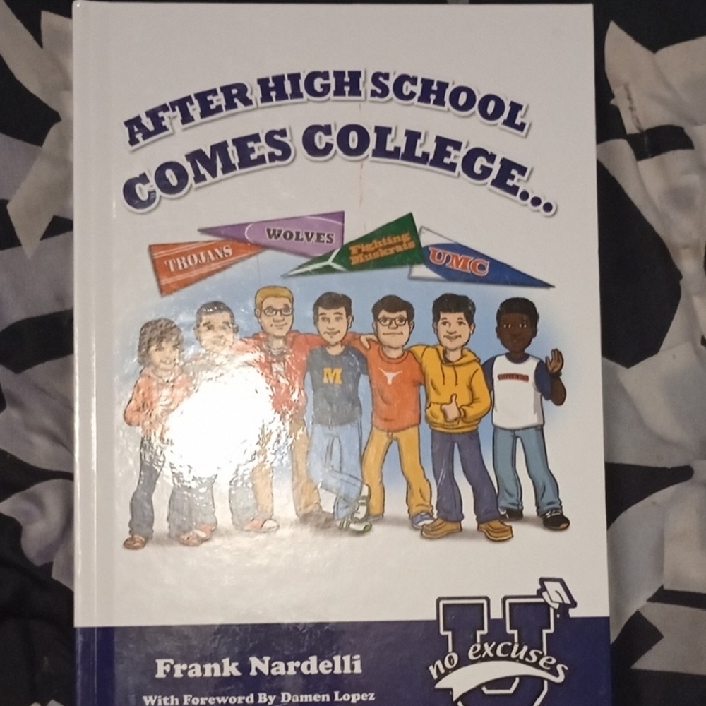 After High School Comes College Book